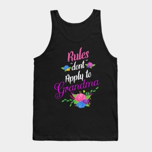 Rules don't apply to grandma Tank Top